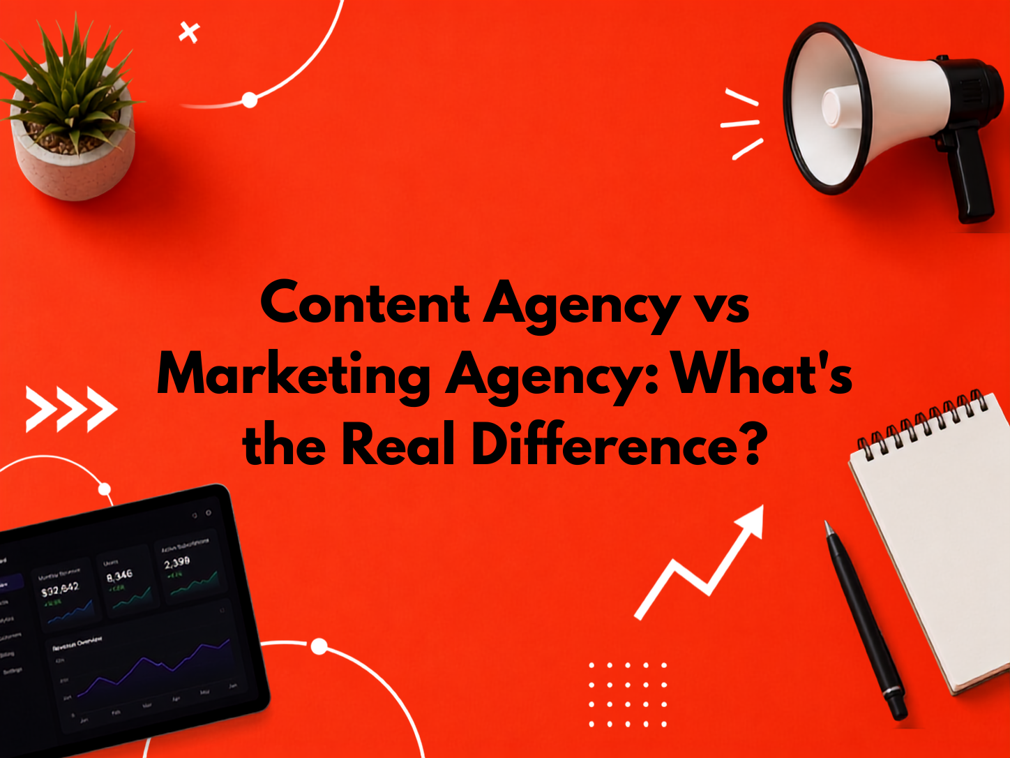 Content Agency vs Marketing Agency: What's the Real Difference?